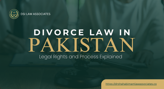 Divorce Law in Pakistan | Legal Rights and Process Explained